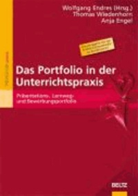 Das Portfolio in der Unterrichtspraxis - Präsentations-, Lernweg- und Bewerbungsportfolio.