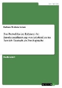 Das Portofolio im Rahmen der Zusatzqualifizierung von Lehrkräften im Bereich Deutsch als Zweitsprache.