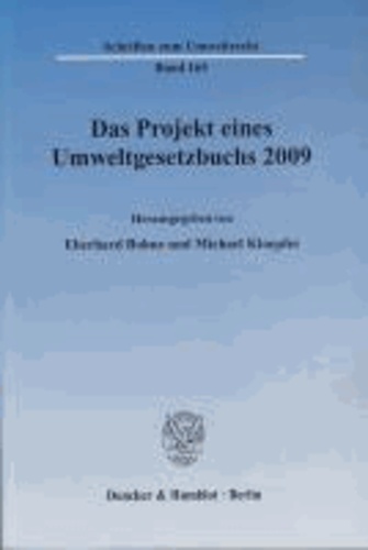 Das Projekt eines Umweltgesetzbuchs 2009.