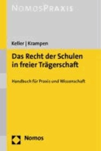 Das Recht der Schulen in freier Trägerschaft - Handbuch für Praxis und Wissenschaft.