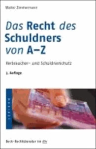 Das Recht des Schuldners von A-Z