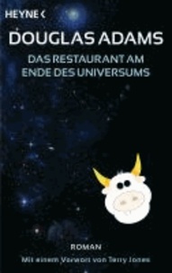 Das Restaurant am Ende des Universums - Roman.