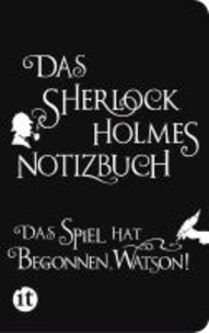 Das Spiel hat begonnen, Watson! - Das Sherlock-Holmes-Notizbuch.