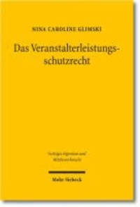 Das Veranstalterleistungsschutzrecht - Eine Analyse des im deutschen UrhG verankerten Schutzrechts einschließlich vergleichender Betrachtungen der österreichischen und der schweizerischen Rechtslage.
