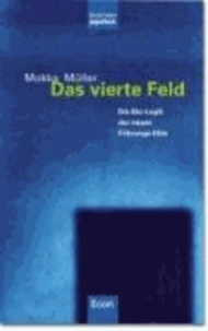 Das vierte Feld