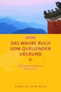 Das wahre Buch vom quellenden Urgrund - Mit einem Vorwort von Hans van Ess.