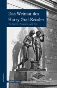 Das Weimar des Harry Graf Kessler.