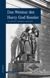 Das Weimar des Harry Graf Kessler