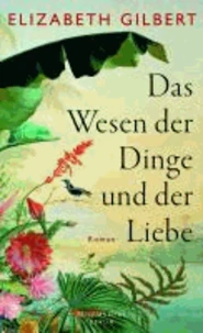 Das Wesen der Dinge und der Liebe