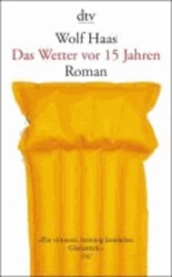 Das Wetter vor 15 Jahren