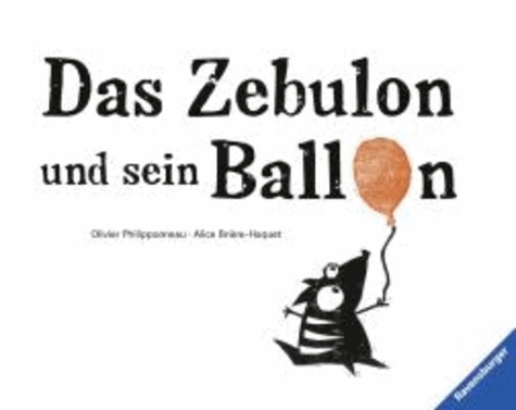 Das Zebulon und sein Ballon.