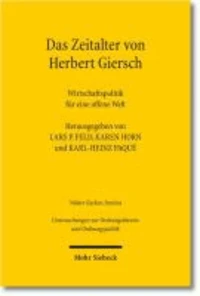 Das Zeitalter von Herbert Giersch