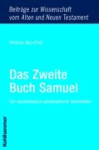 Das Zweite Buch Samuel - Ein narratologisch-philologischer Kommentar.