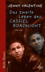 Das zweite Leben des Cassiel Roadnight.