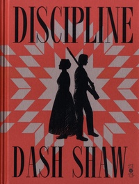 Dash Shaw - Discipline.