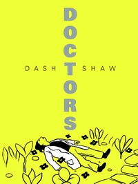 Dash Shaw - Doctors.