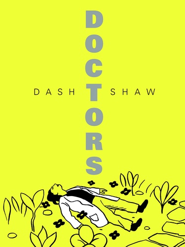 Dash Shaw - Doctors.
