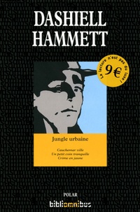 Dashiell Hammett - Jungle urbaine.