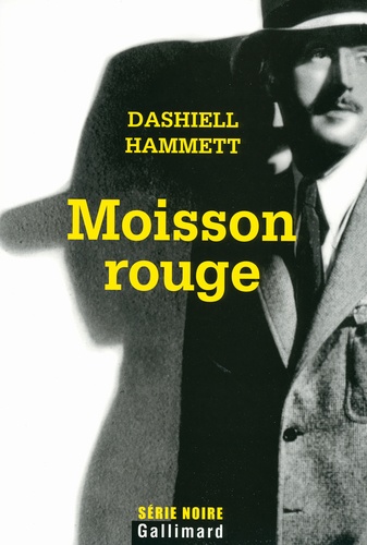 Dashiell Hammett - Moisson rouge.