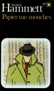 Dashiell Hammett - Papier tue-mouches.