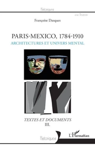 Paris-Mexico, 1784-1910