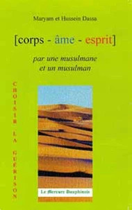 Corps Âme Esprit par une Musulmane et un Musulman