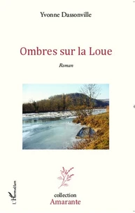 Ombres sur la loue