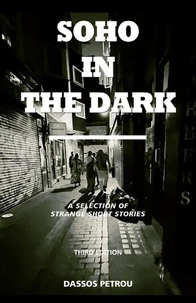 Soho in the Dark - 3rd Edition
