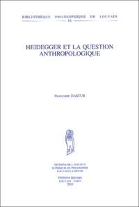 Heidegger et la question anthropologique