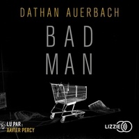 Dathan Auerbach - Bad Man.