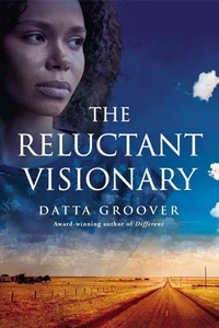 The Reluctant Visionary