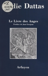  Dattas - Livre des anges (le) volume 1.