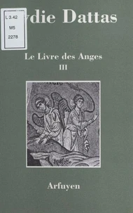 Le livre des anges Tome 3
