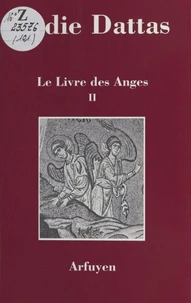 Le Livre Des Anges. Tome 2