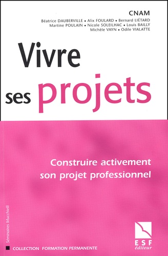  DAUBERVILLE/FOU - Vivre Ses Projets. Construire Activement Son Projet Professionnel.