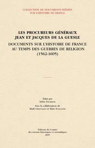 Les procureurs généraux Jean et Jacques de La Guesle