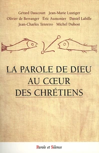 La parole de Dieu au coeur des chrétiens