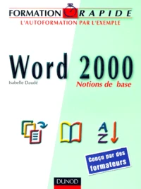 Word 2000. Notions De Base