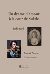 Un drame d'amour à la cour de Suède