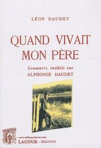 Quand vivait mon père