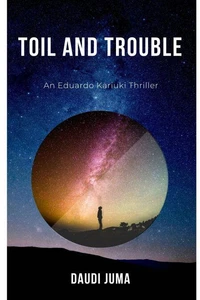 Toil and Trouble