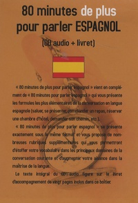 80 minutes de plus pour parler espagnol - CD audio + livret daccompagnement.pdf