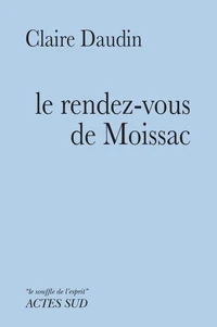 Le rendez-vous de Moissac