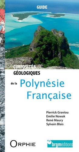 Curiosités Géologiques De La Polynésie Française - 