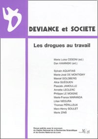 Maria-Luisa Cesoni et Dan Kaminski - Déviance et Société Volume 27 N° 3/2003 : Les drogues au travail.