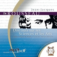 Jean-Jacques Rousseau - Discours sur les Sciences et les Arts. 1 CD audio MP3