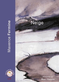 Maxence Fermine - Neige. 1 CD audio