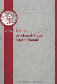 Haydée Faimberg et Ignês Sodré - L'année psychanalytique internationale 2006 : .