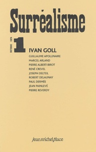 Yvan Goll et Jean Bertho - Surréalisme N° 1 Octobre 1924 : Ivan Goll.