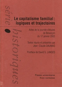 Le capitalisme familial : logiques et trajectoires